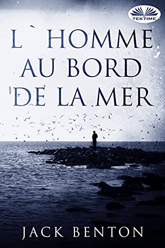 L`Homme au Bord de la Mer
